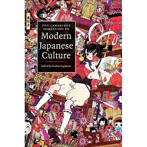 The Cambridge Companion to Modern Japanese Culture