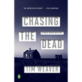 Chasing the Dead