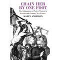 Chain Her by One Foot: The Subjugation of Native Women in Seventeenth-Century New France