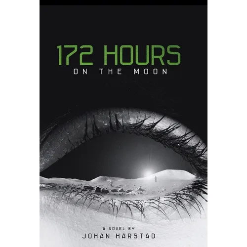 172 Hours on the Moon