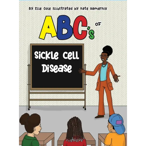 ABCs of Sickle Cell Disease