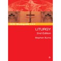SCM Studyguide: Liturgy, 2nd Edition