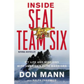Inside SEAL Team Six: My Life and Missions with America's Elite Warriors