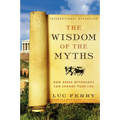 The Wisdom of the Myths