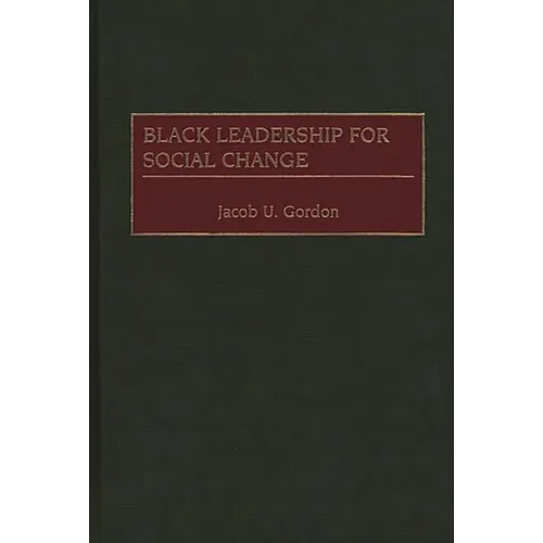 Black Leadership for Social Change