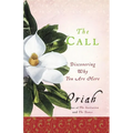 The Call: Discovering Why You Are Here