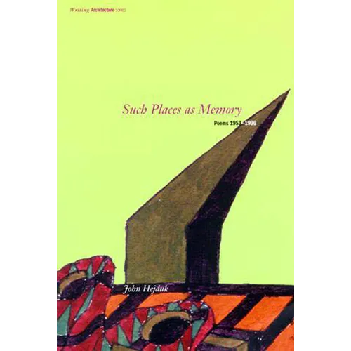 Such Places as Memory: Poems 1953-1996