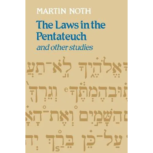 The Laws in the Pentateuch and Other Studies