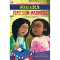 Nikki and Deja: Election Madness: Nikki and Deja, Book Four