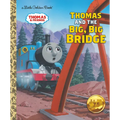 Thomas and the Big, Big Bridge (Thomas & Friends)