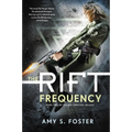 The Rift Frequency: The Rift Uprising Trilogy, Book 2