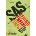 SAS Behind Enemy Lines: Covert Operations 1941- The Present