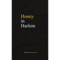 Honey in Harlem
