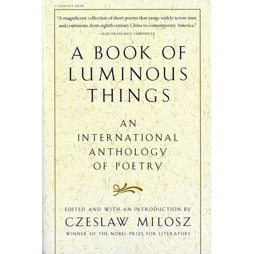 A Book of Luminous Things: An International Anthology of Poetry