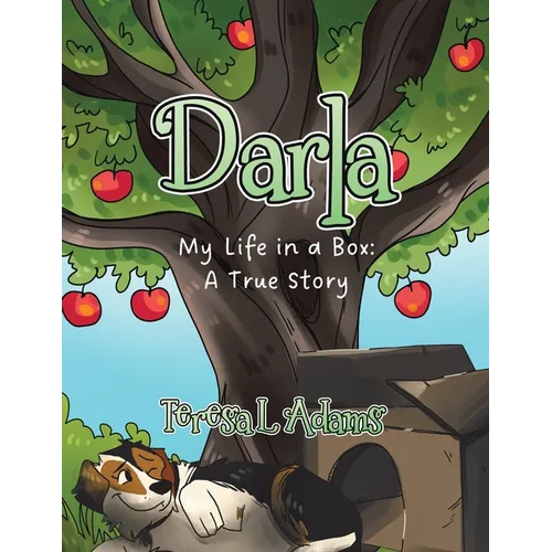 Darla: My Life in a Box: A True Story