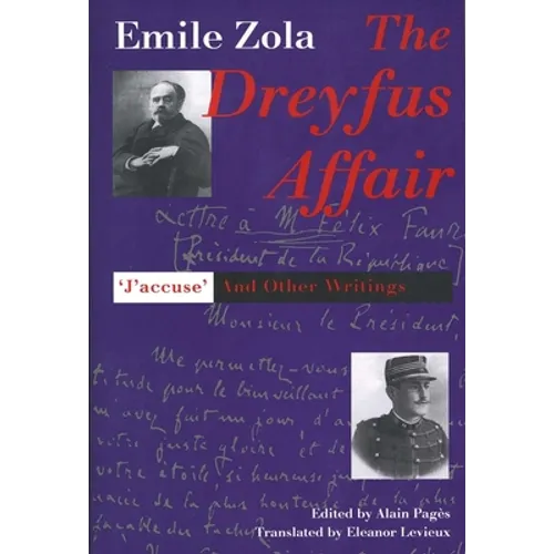 The Dreyfus Affair: Jaccuse and Other Writings