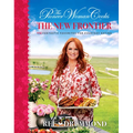 The Pioneer Woman Cooks--The New Frontier: 112 Fantastic Favorites for Everyday Eating