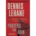 Prayers for Rain: A Kenzie and Gennaro Novel