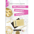 PrettyGirlsWork: Millionaire Mindset Journal