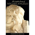The Complete Poems of Michelangelo