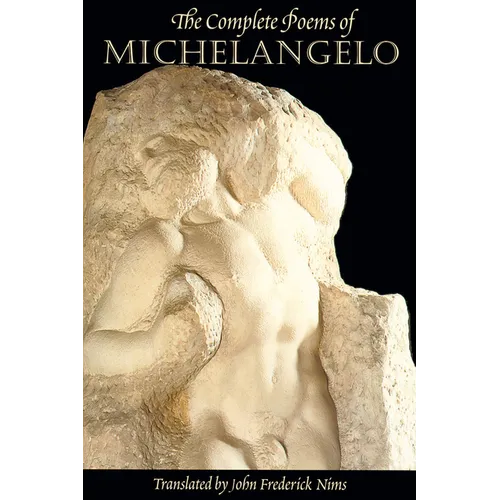 The Complete Poems of Michelangelo