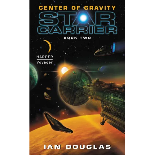 Center of Gravity: Star Carrier: Book Two