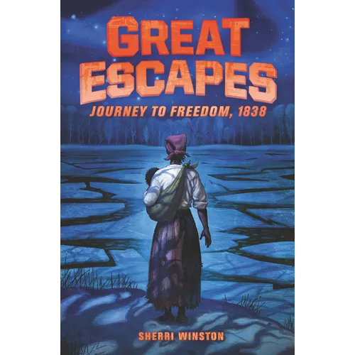 Great Escapes #2: Journey to Freedom, 1838