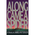 Along Came a Spider