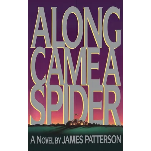 Along Came a Spider