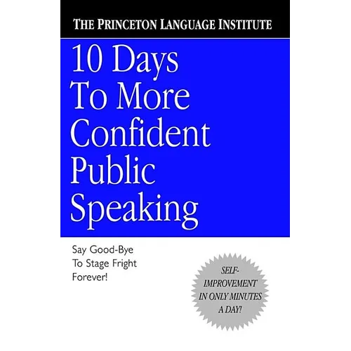10 Days to More Confident Public Speaking