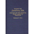 Framing the Canterbury Tales: Chaucer and the Medieval Frame Narrative Tradition