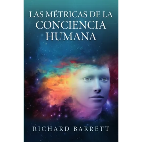 Las Métricas de la Conciencia Humana