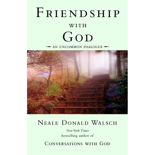 Friendship with God: An Uncommon Dialogue