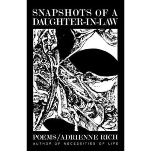 Snapshots of a Daughter-In-Law: Poems, 1954-1962