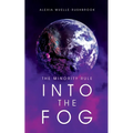 Into the Fog