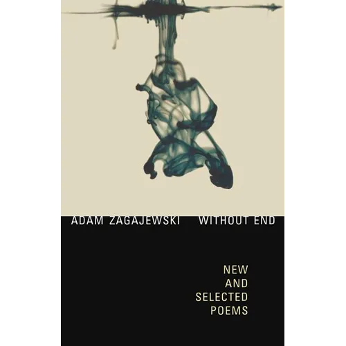 Without End: New and Selected Poems