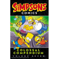 Simpsons Comics Colossal Compendium: Volume 7