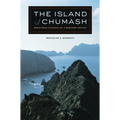 The Island Chumash: Behavioral Ecology of a Maritime Society