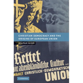 Christian Democracy and the Origins of European Union