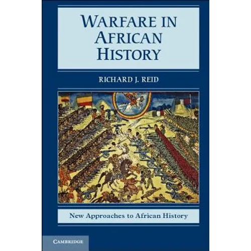 Warfare in African History