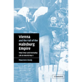 Vienna and the Fall of the Habsburg Empire: Total War and Everyday Life in World War I