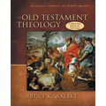 An Old Testament Theology: An Exegetical, Canonical, and Thematic Approach