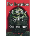 The Invasion of Europe by the Barbarians