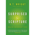 Surprised by Scripture: Engaging Contemporary Issues