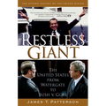 Restless Giant: The United States from Watergate to Bush V. Gore