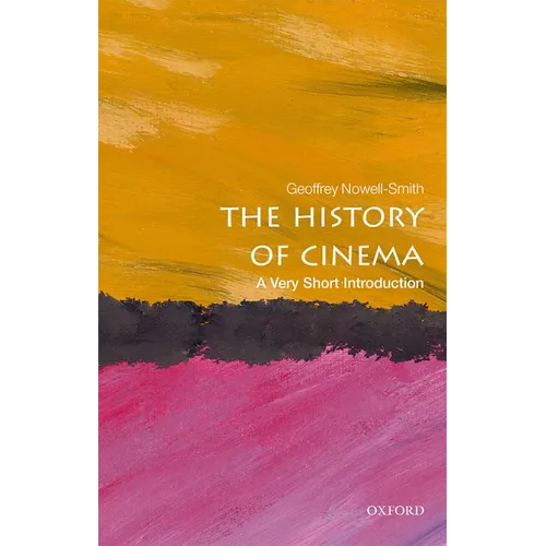The History of Cinema: A Very Short Introduction
