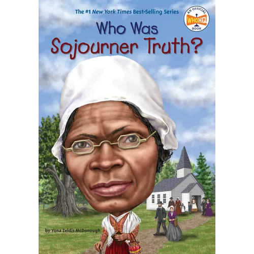 Who Was Sojourner Truth?