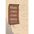 Religion and Society in Frontier California