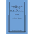 Sexual Perversity in Chicago and the Duck Variations