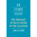 The Theology of Paul's Letter to the Galatians